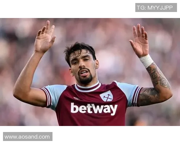 西汉姆联拒绝3500万欧报价帕奎塔希望他助力球队保级成功 西汉姆联拒绝3500万欧报价帕奎塔希望他助力球队保级成功